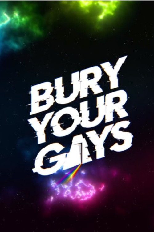 Постер Bury Your Gays